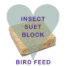 Scoops Insect Suet Block Bird Food